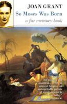 So Moses Was Born - Book  of the Far Memory