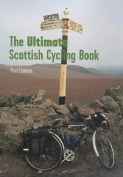 Hardcover The Ultimate Scottish Cycling Book