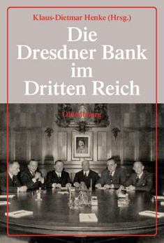 Paperback Die Dresdner Bank Im Dritten Reich [German] Book