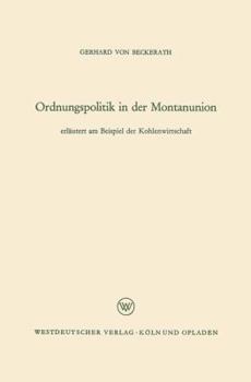 Paperback Ordnungspolitik in Der Montanunion [German] Book