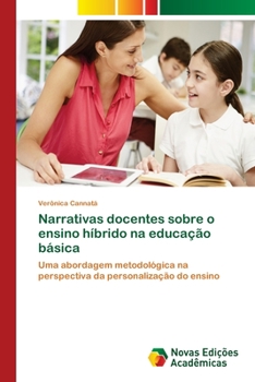 Paperback Narrativas docentes sobre o ensino híbrido na educação básica [Portuguese] Book