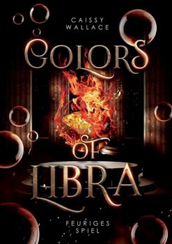 Paperback Colors of Libra: Feuriges Spiel [German] Book