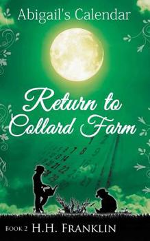 Paperback Abigail's Calendar: Return to Collard Farm Book