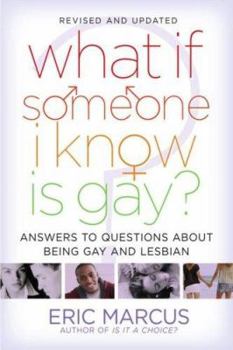Paperback What If Someone I Know Is Gay? Book