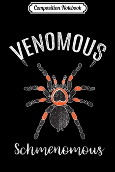 Composition Notebook: Funny Venomous Scorpion Snake Tarantula  Journal/Notebook Blank Lined Ruled 6x9 100 Pages