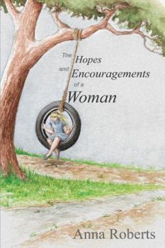 Paperback The Hopes and Encouragements of a Woman Book