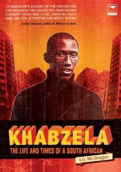 Paperback Khabzela: The Life and Times of a South African Book