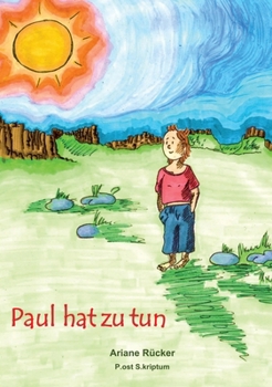 Hardcover Paul hat zu tun: Ein Buch zum Vorlesen und Lesenüben [German] Book