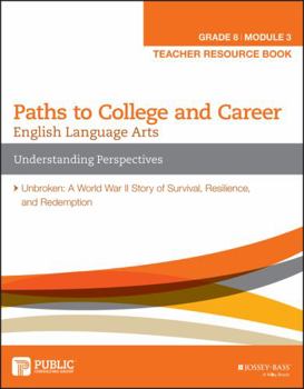 Paperback English Language Arts Paths to College and Career (Grade 8) Module 3 Understanding Perspectives Teacher Resource Book