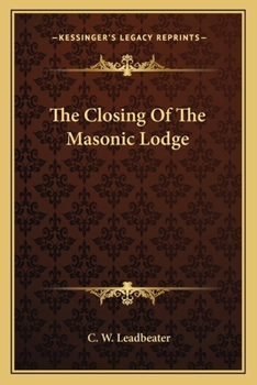 Paperback The Closing of the Masonic Lodge Book
