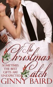 The Christmas Catch - Book #1 of the Holiday Brides