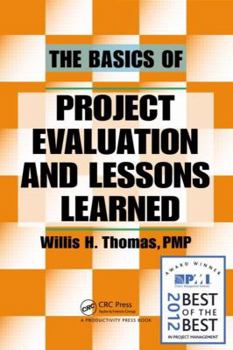 Paperback The Basics of Project Evaluation and Lessons Learned Book