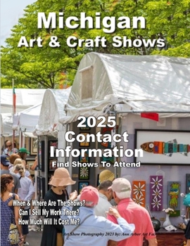 Paperback 2025 Michigan Art & Craft Shows Book