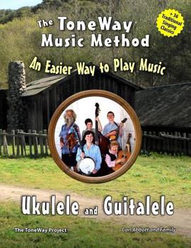 Paperback Ukulele and Guitalele - The ToneWay Music Method: An Easier Way to Play Music Book