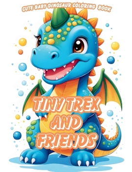 Paperback Tiny Trex and Friends Coloring Book