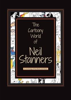 Paperback The Cartoony World of Neil Stanners [Large Print] Book