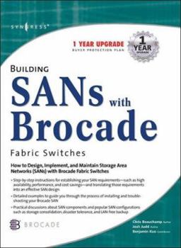 Paperback Building Sans with Brocade Fibre Channel Fabric Switches Book