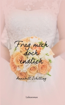 Paperback Frag mich doch endlich [German] Book