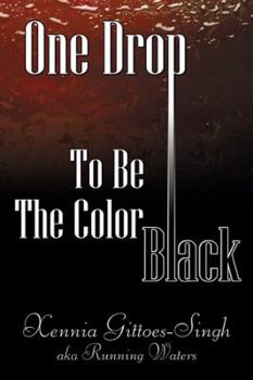 Paperback One Drop: To Be the Color Black Book