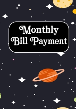 Monthly Bill Payment: Checklist Organizer Planner Log Book Debt Tracker  Budgeting Financial Planning Journal Notebook