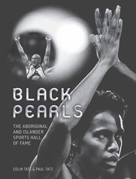 Black Pearls: The Aboriginal and Islander Sports Hall of Fame