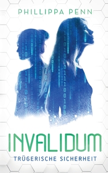 Paperback Invalidum: Trügerische Sicherheit [German] Book