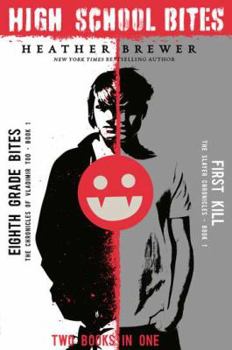 High School Bites: Two Books in One - Book  of the Chronicles of Vladimir Tod