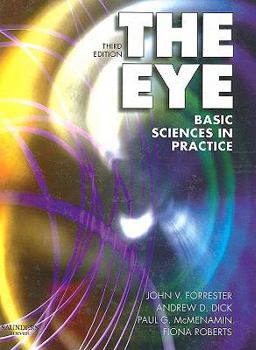Hardcover The Eye: Basic Sciences in Practice Book