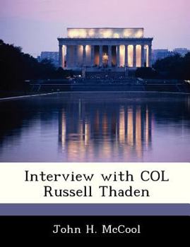 Paperback Interview with Col Russell Thaden Book