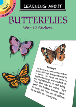 Paperback Learning about Butterflies [With Butterflies] Book