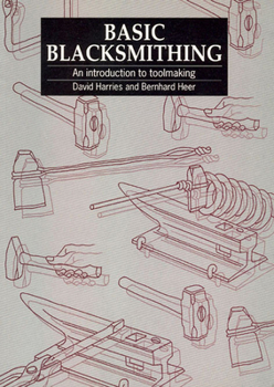 Paperback Basic Blacksmithing: An Introduction to Toolmaking Book