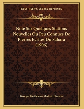 Paperback Note Sur Quelques Stations Nouvelles Ou Peu Connues De Pierres Ecrites Du Sahara (1906) [French] Book