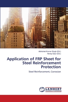 Application of FRP Sheet for Steel Reinforcement Protection: Steel Reinforcement, Corrosion