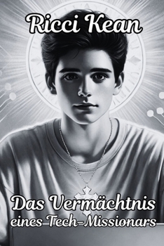 Paperback Das Vermächtnis eines Tech-Missionars [German] Book