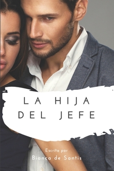 Paperback La Hija Del Jefe [Spanish] Book