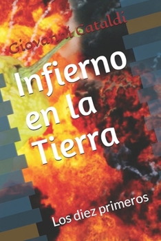 Paperback Infierno en la Tierra: Los diez primeros [Spanish] Book