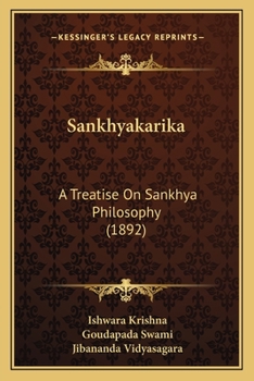 Paperback Sankhyakarika: A Treatise On Sankhya Philosophy (1892) [Sanskrit] Book