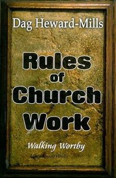 Rules of Church Work: Walking Worthy