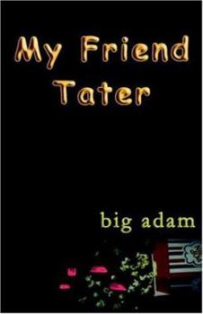 Paperback My Friend Tater Book