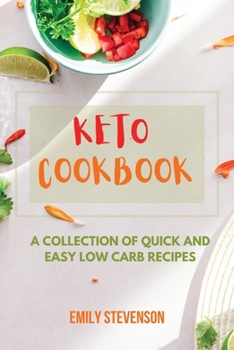 Paperback Keto Cookbook: A Collection of Quick and Easy Low Carb Recipes Book