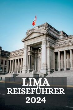 Paperback Lima Reiseführer 2024 [German] Book
