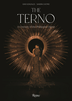 Hardcover The Terno: A Century of the Philippine Dress Book