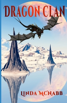 Dragon Clan (Dragons of Avenir) - Book #1 of the Dragons of Avenir