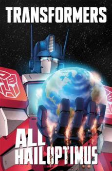 Transformers (2011-2016) Vol. 10 (Transformers: Robots In Disguise - Book #58 of the Transformers IDW