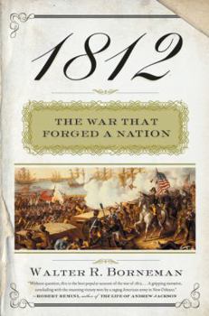 Hardcover 1812: The War That Forged a Nation Book