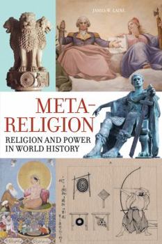 Paperback Meta-Religion: Religion and Power in World History Book