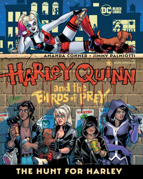 Paperback Harley Quinn & the Birds of Prey: The Hunt for Harley Book