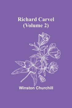 Paperback Richard Carvel (Volume 2) Book