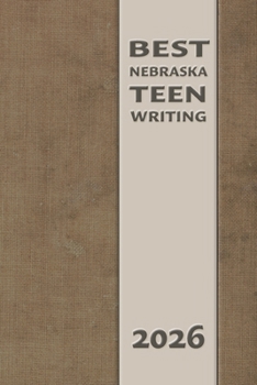 Paperback Best Nebraska Teen Writing 2026 Book