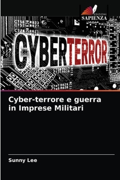 Paperback Cyber-terrore e guerra in Imprese Militari [Italian] Book